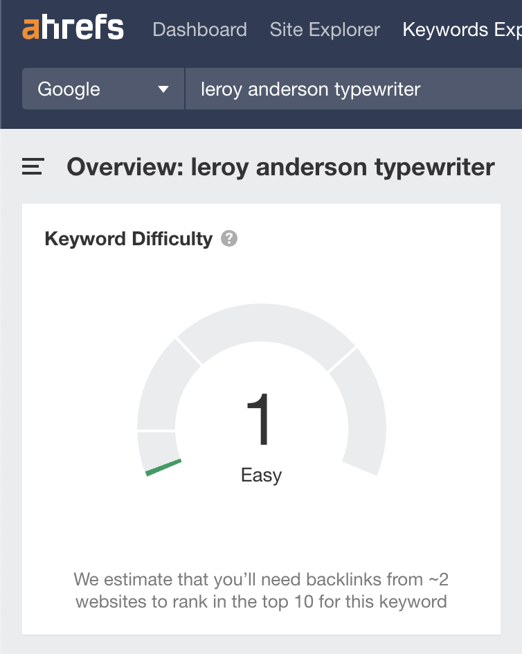 KD data for "leroy anderson typewriter," via Ahrefs' Keywords Explorer