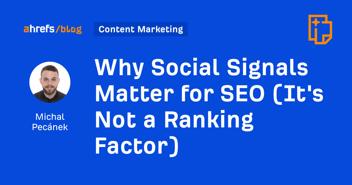 Why Social Signals Matter for SEO (It's Not a Ranking Factor)