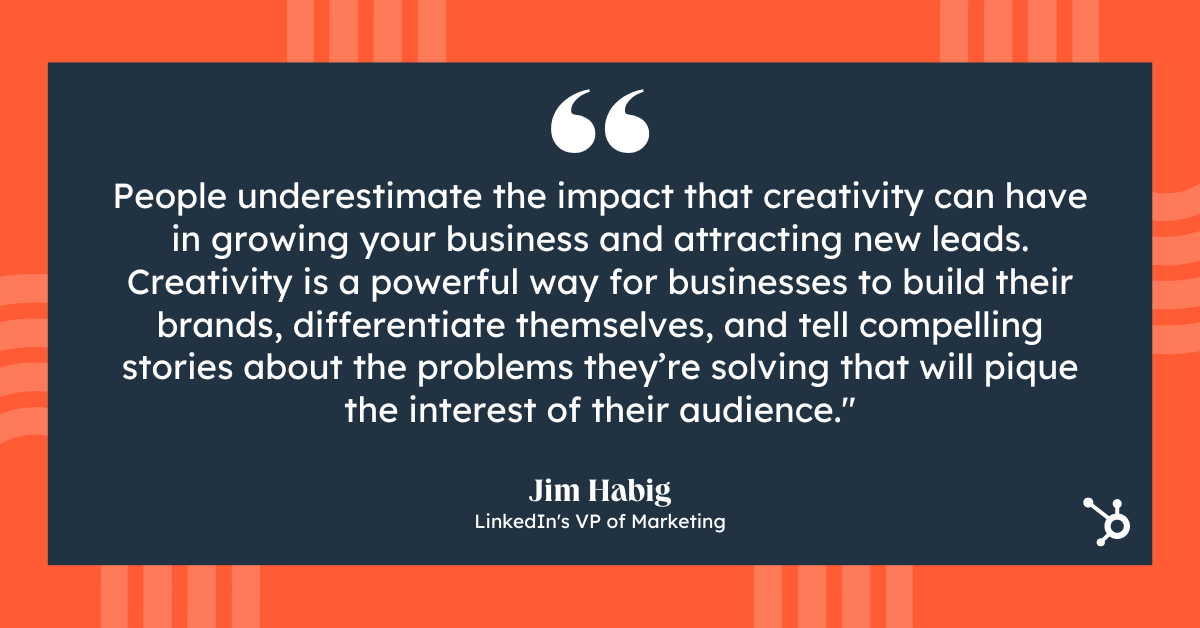 Jim Habig emphasizes importance of using creativity on LinkedIn