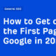 How to Get on the First Page of Google in 2023