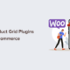 Bästa produktgrid-plugins för WooCommerce