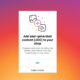 Instagram Tests New Process to Help Brands Source UGC in the App