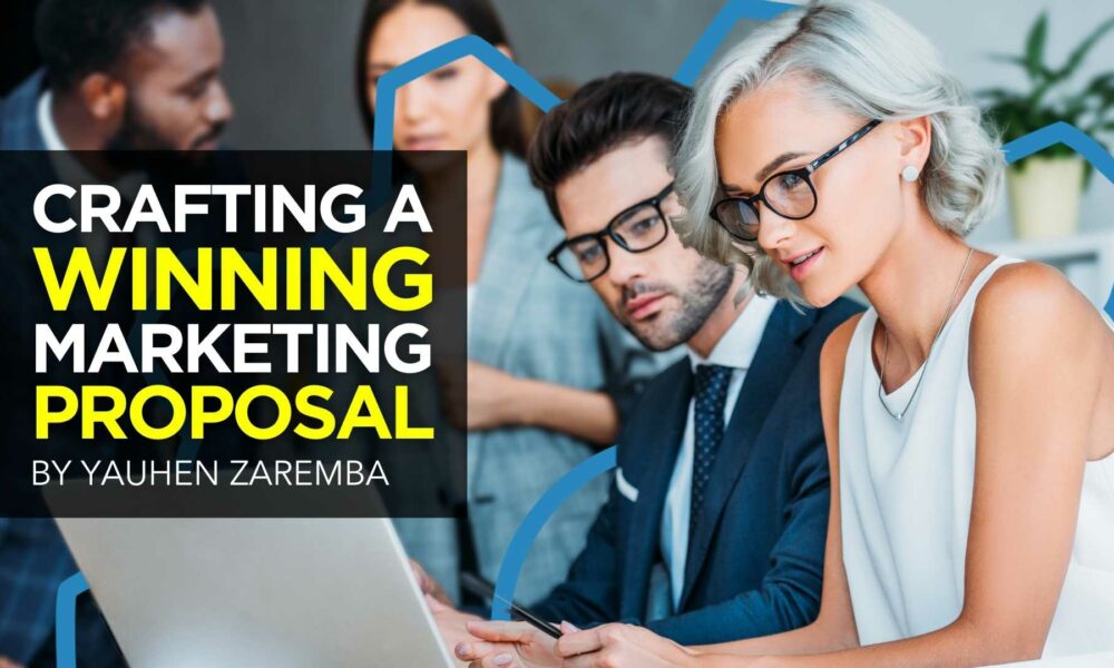 Crafting a Winning Marketing Proposal