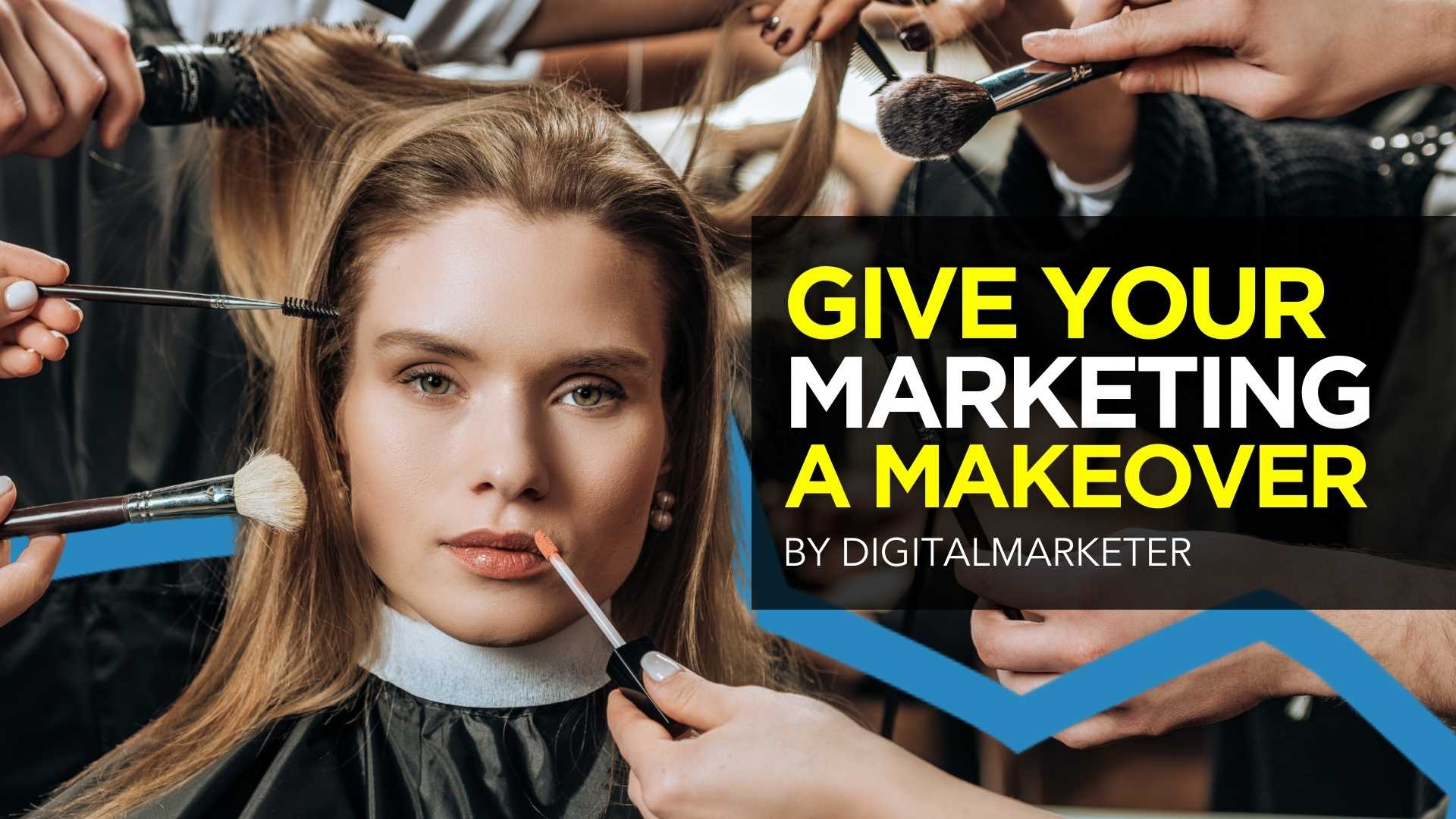 Give Your Marketing A Makeover