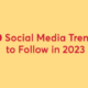 10 sociala mediertrender att följa under 2023 [Infographic]