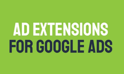 8 Google Ads Extensions to Maximize Ad Space and Increase Click Through Rate [Infographic]