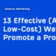 13 effektiva (och billiga) sätt att marknadsföra en produkt