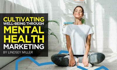 Cultivating Well-Being Through Mental Health Marketing
