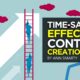 Time-Saving Effective Content Creation Tips