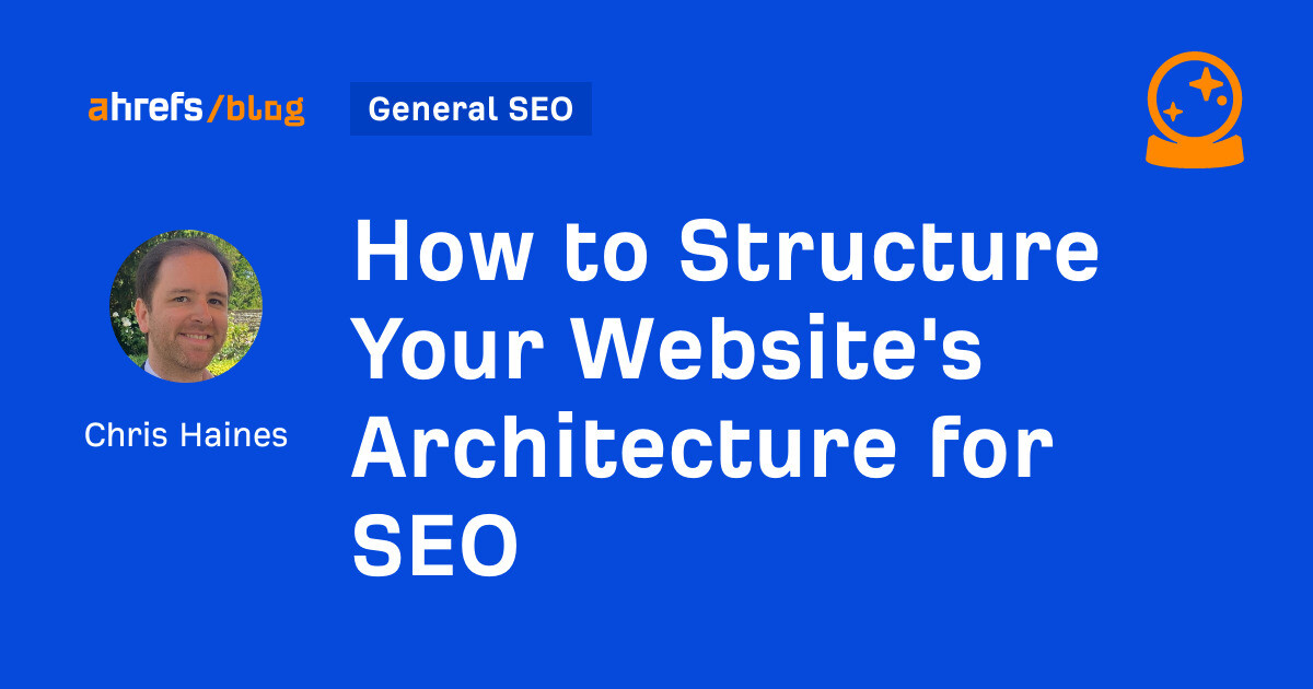 How to Structure Your Website's Architecture for SEO