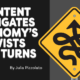 How To Turn Your Content When the Economy Leads Your Audience To Twist