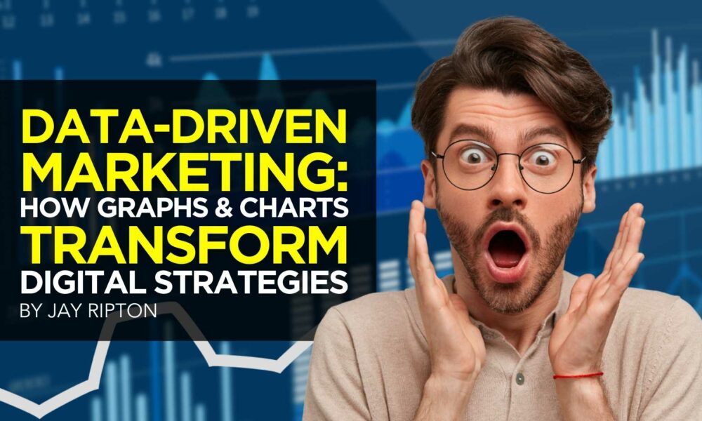 Data-driven Marketing: How Graphs & Charts Transform Digital Strategies