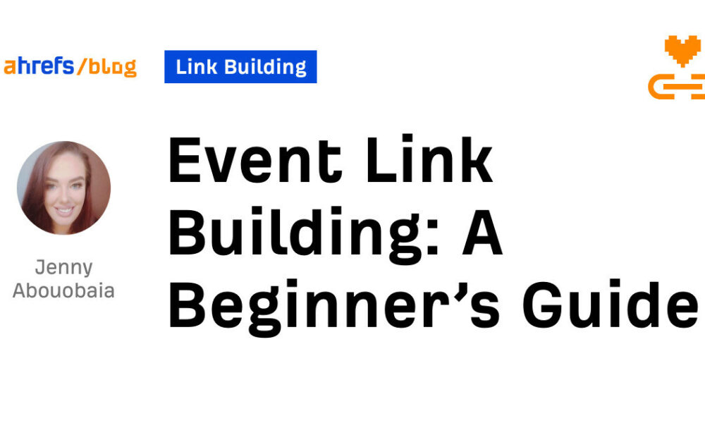 Event Link Building: A Beginner’s Guide