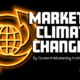 Is Marketing Climate Change Coming? Or Is It Already Here?