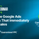 3 Simple Google Ads Tweaks That Immediately Boost Sales