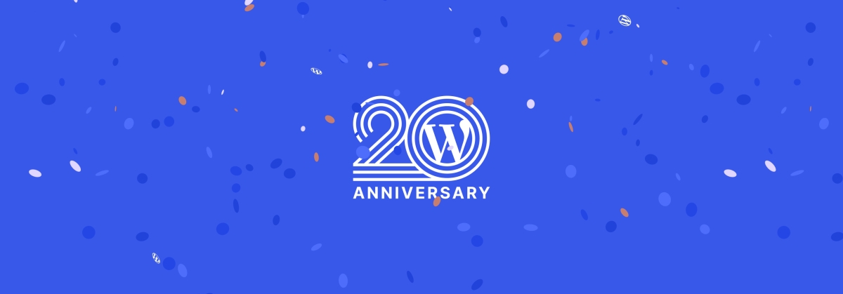 Happy 20th Anniversary, WordPress! We Wouldn’t Be Here Without You  – WordPress.com News