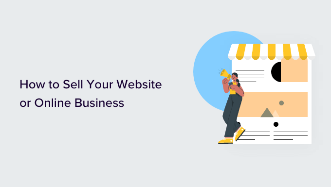 Hur du säljer din webbplats eller onlineföretag (komplett guide)