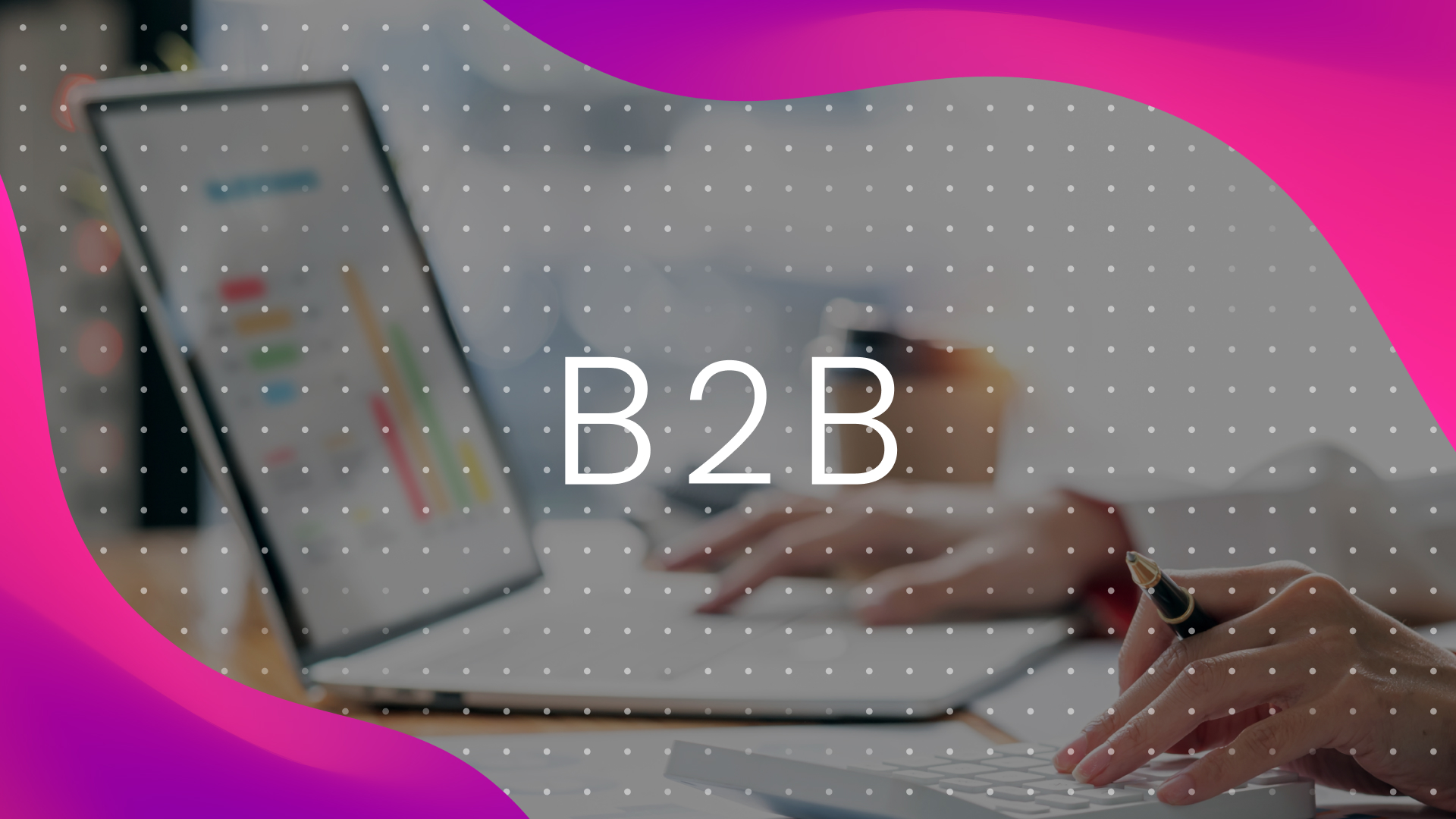 How to Set Up a Successful B2B Marketing Strategy