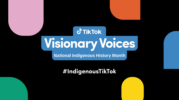TikTok Outlines Programming for Indigenous History Month