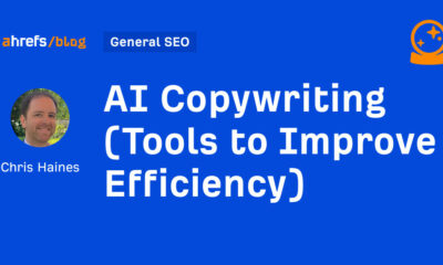 AI Copywriting (Tools to Improve Efficiency)