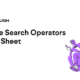 Google Search Cheat Sheet [Infographic]