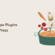9 Best Recipe Plugins for WordPress (Free and Paid)