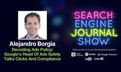Google's Head of Ads Safety Talks Clicks and Compliance [Podcast]