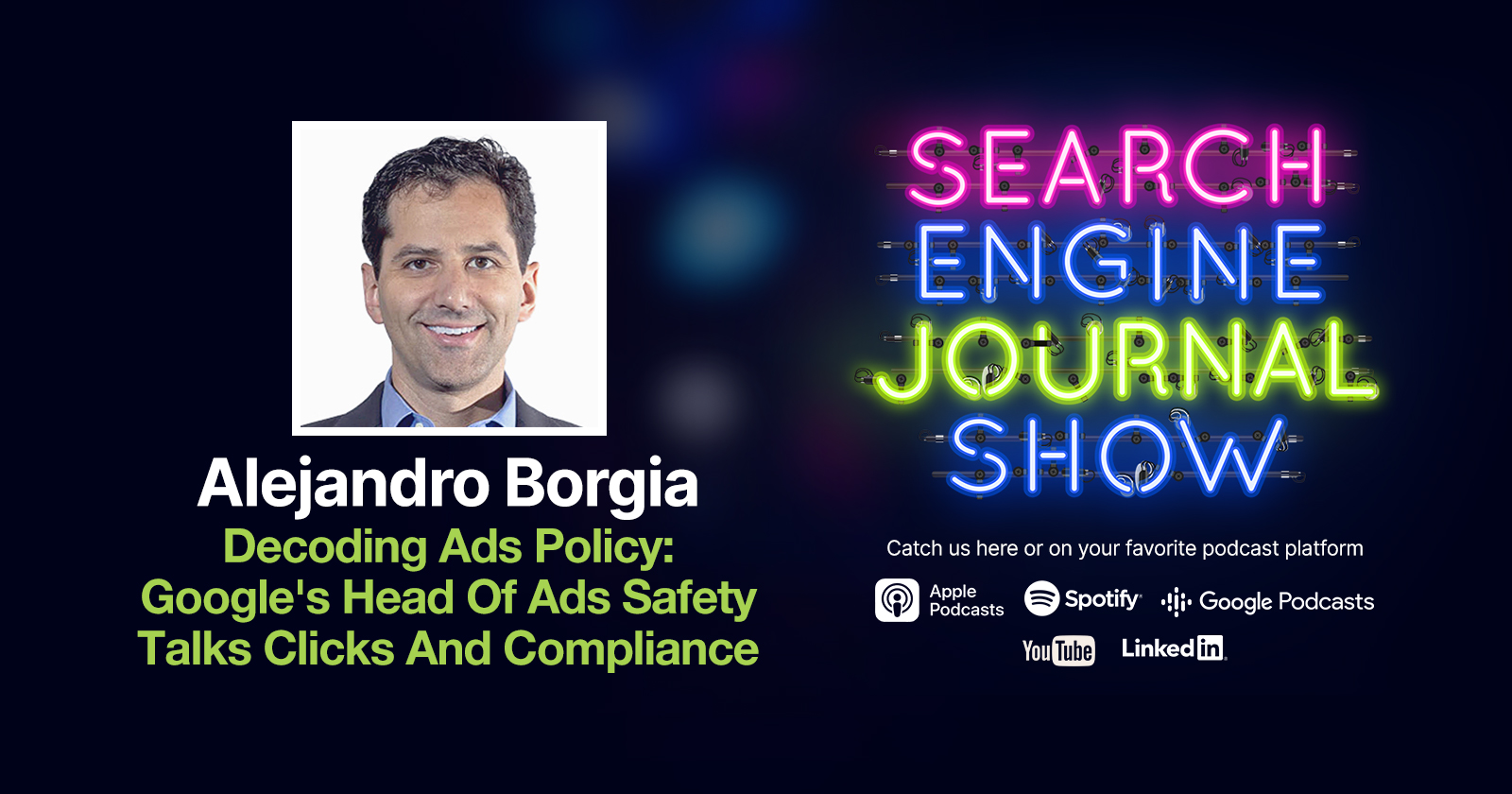 Google's Head of Ads Safety Talks Clicks and Compliance [Podcast]