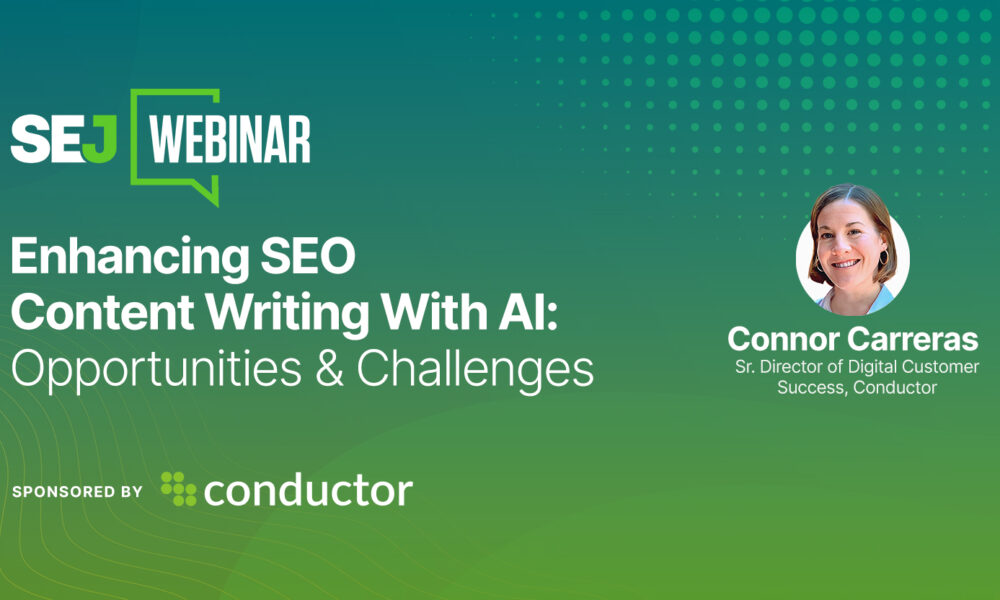 How To Use AI To Enhance Your SEO Content Writing [Webinar]