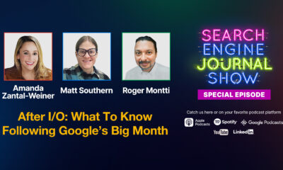What To Know Following Google’s Big Month [Podcast]