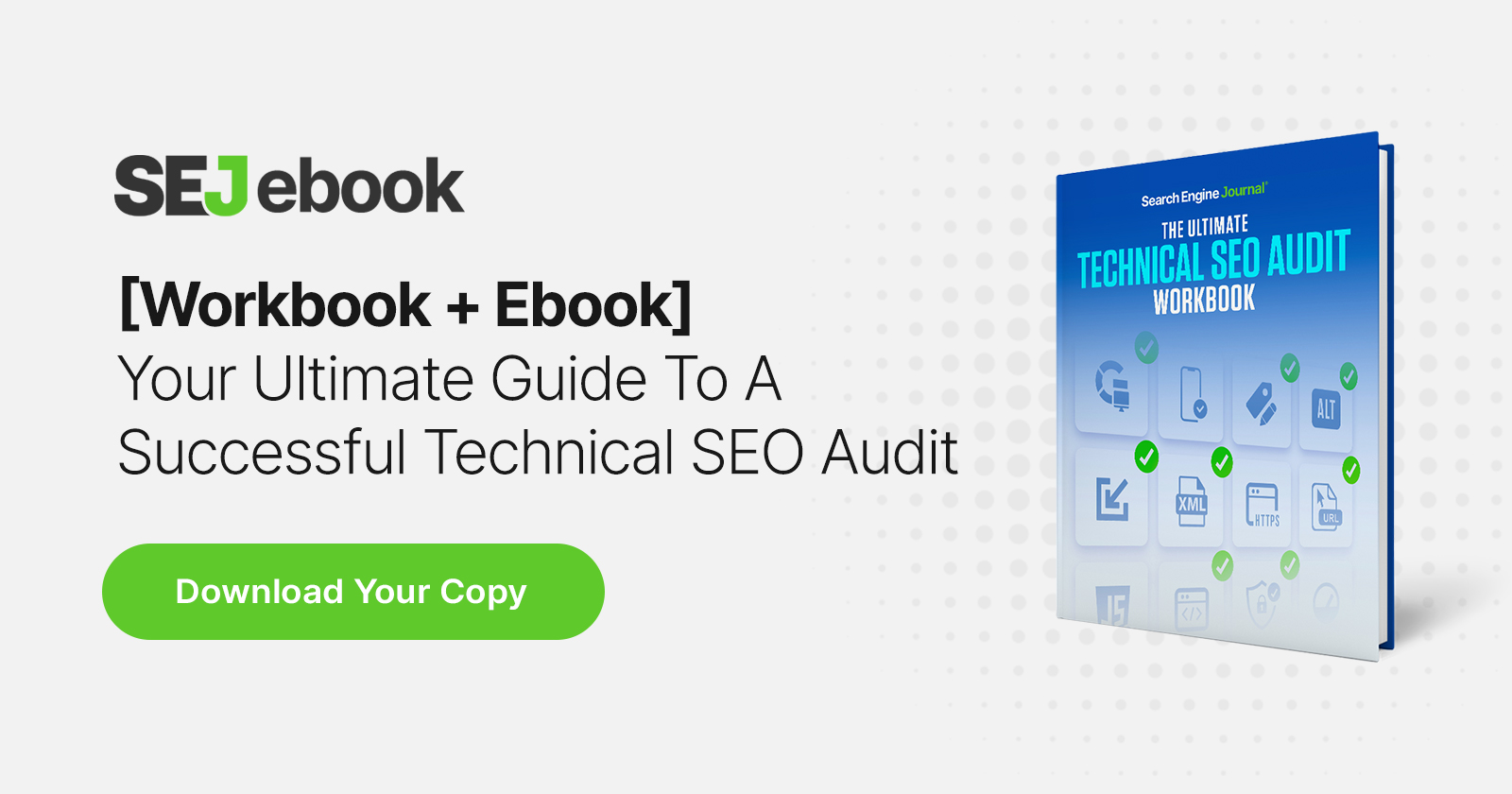 Your Ultimate Guide To A Successful Technical SEO Audit [Workbook + Ebook]
