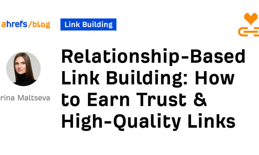 How to Earn Trust & High-Quality Links
