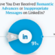 Survey Finds That Most Women Receive Inappropriate Advances on LinkedIn [Infographic]