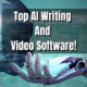 Best AI Writing And AI Video Design Software! | by Deon Christie | ILLUMINATION | Jul, 2023