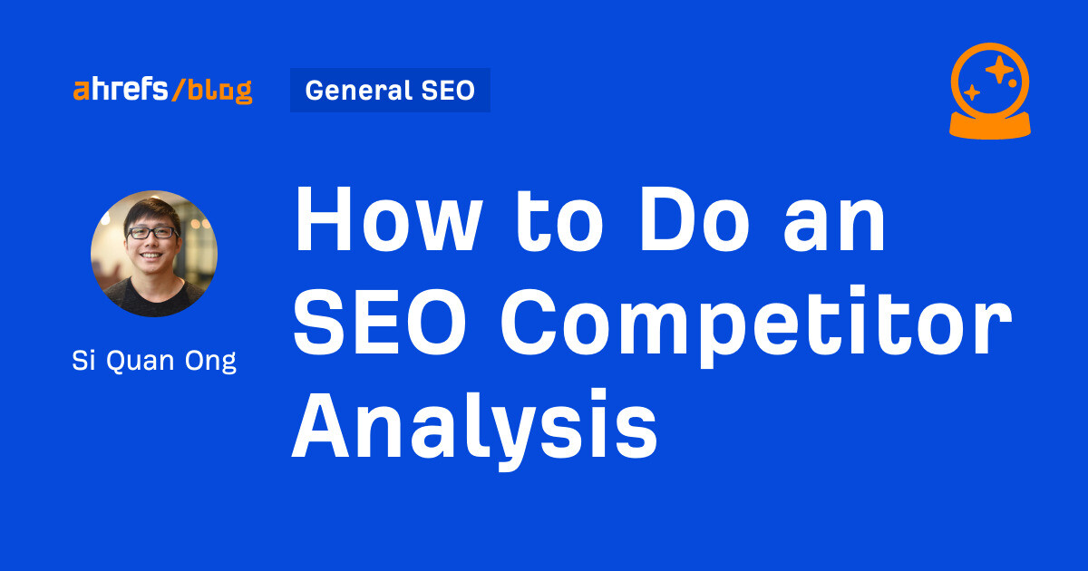 How to Do an SEO Competitor Analysis