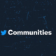 X Will Now Display Posts from Communities That You’ve Joined In Your Main Feed