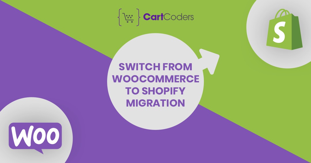 Why Should I Switch From WooCommerce To Shopify Migration?