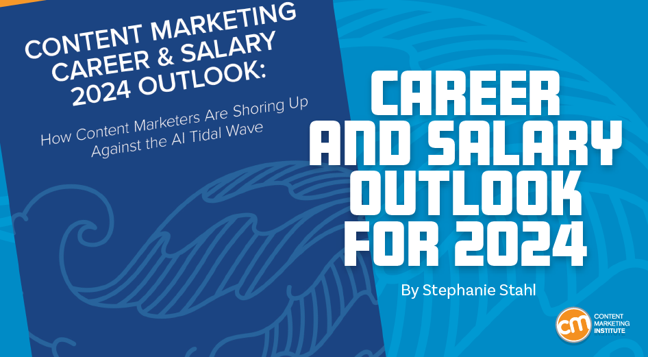 Content Marketing Salary 2024 Outlook