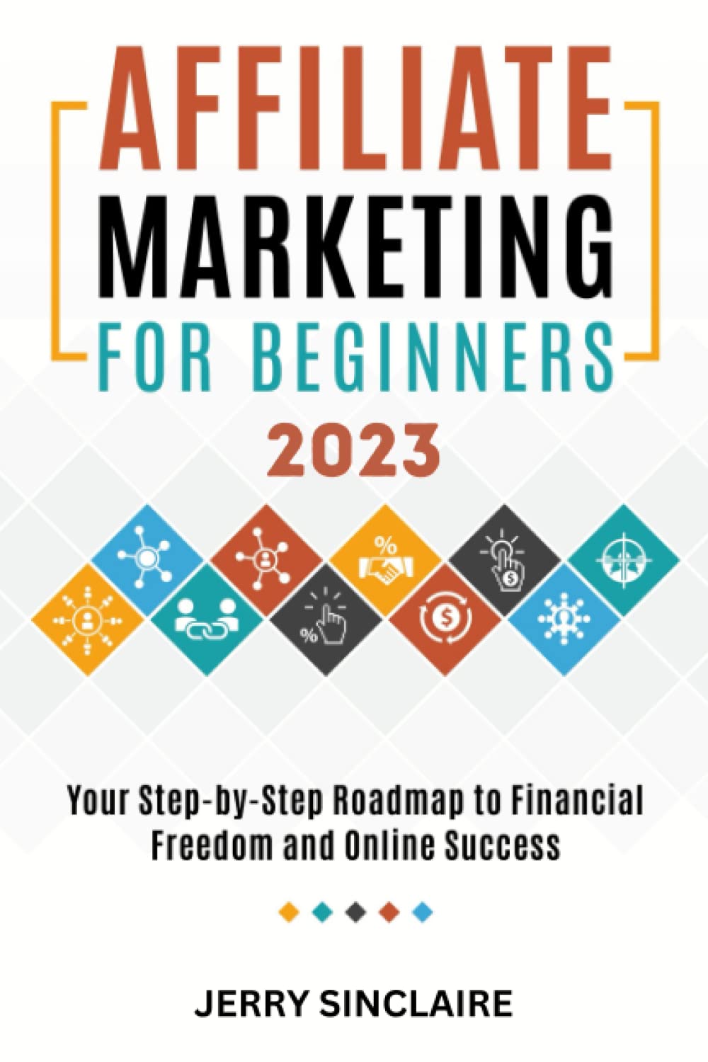  Affiliate Marketing for Beginners Roadmap