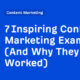 7 Inspiring Content Marketing Examples (And Why They Worked)