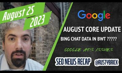 Google August Core Update, Unconfirmed Updates, Bing Chat Data Not In Webmaster Tools & More