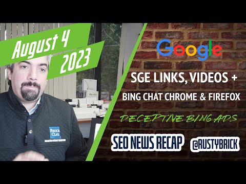 Google SGE Gains Links & Videos, Search Console Not Tracking SGE, Business Profiles AI, Deceptive Bing Ads & More