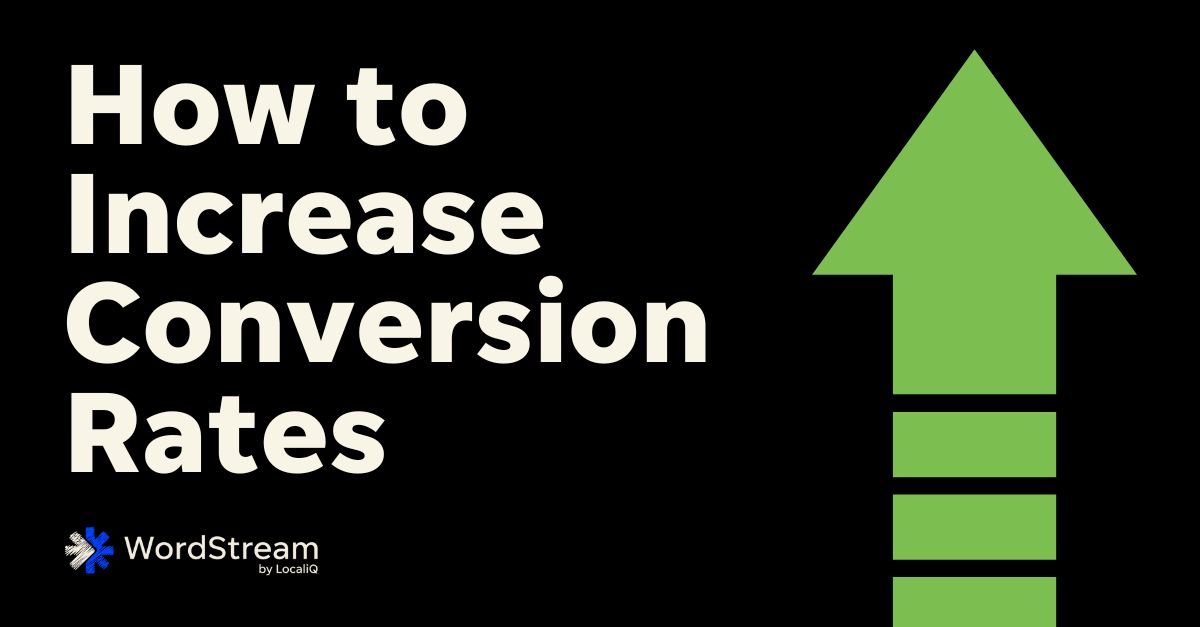 How to Increase Conversion Rates: 6 Non-Obvious Strategies