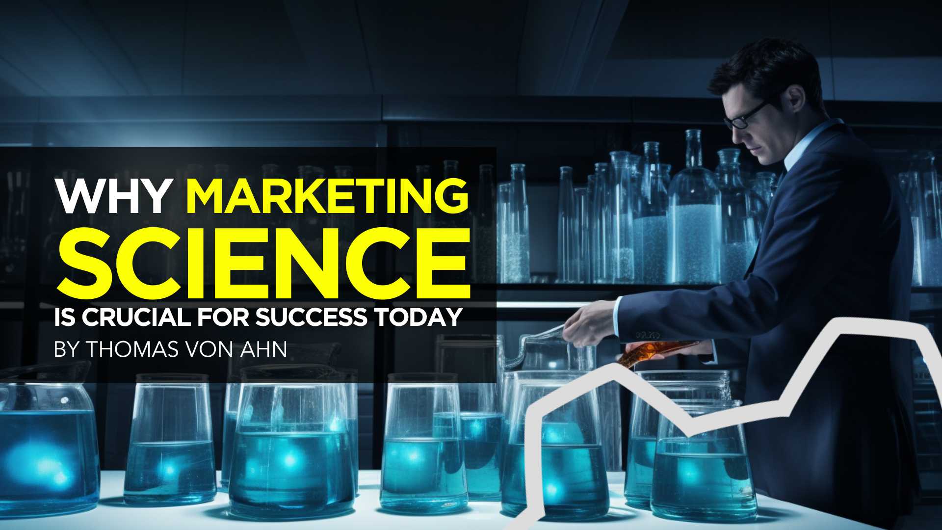 Why Marketing Science Is Crucial for Success Today