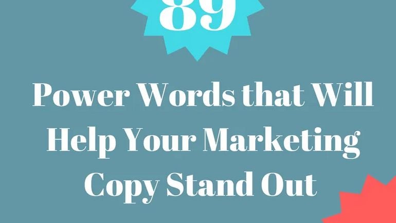 89 Power Words That Will Help Your Marketing Stand Out [Infographic]