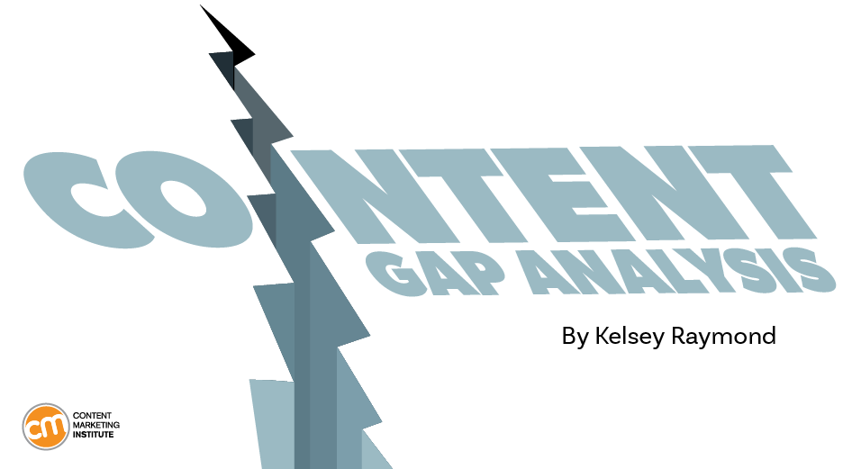 How To Find Gaps in Your Content Strategy