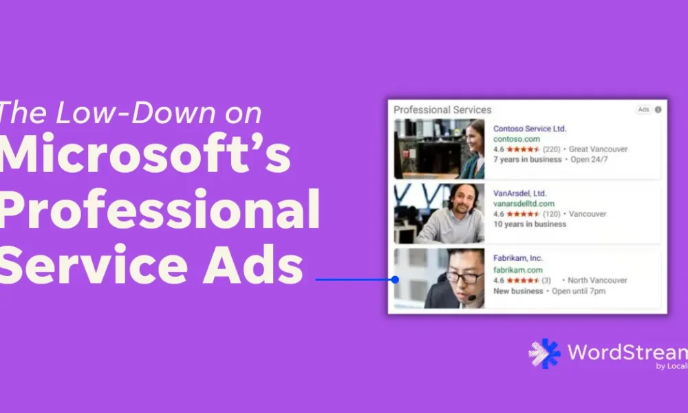 How to Run Microsoft Professional Services Ads (+How They Compare to Google Local Services Ads)
