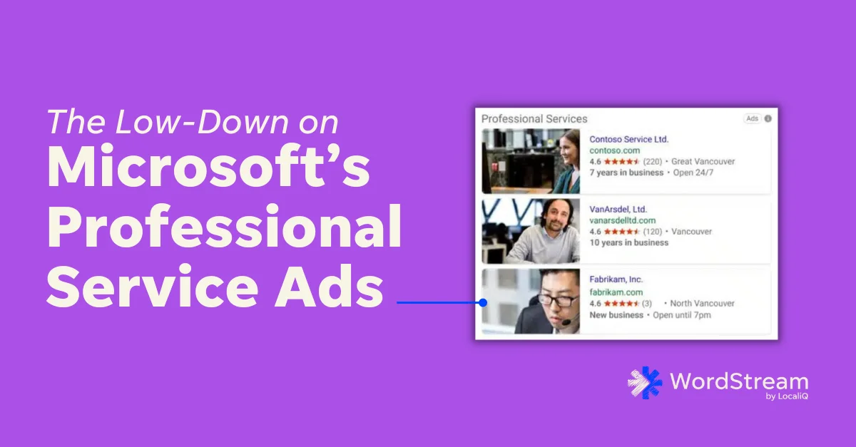 How to Run Microsoft Professional Services Ads (+How They Compare to Google Local Services Ads)