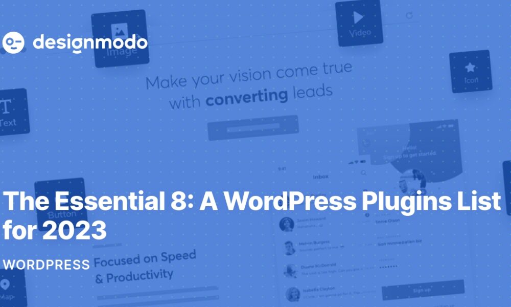 The Essential 8: A WordPress Plugins List for 2023   