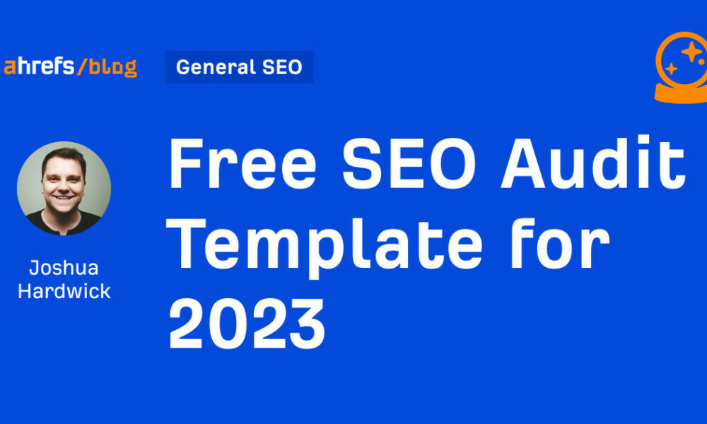 Free SEO Audit Template for 2023